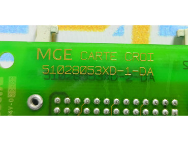 MGE CARTE CROI 51028054 DA PCB CARD  50D120393 NT 04